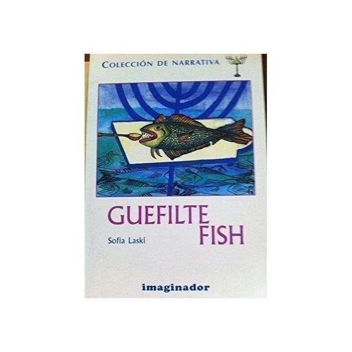 Guefilte Fish - Sofia Laski